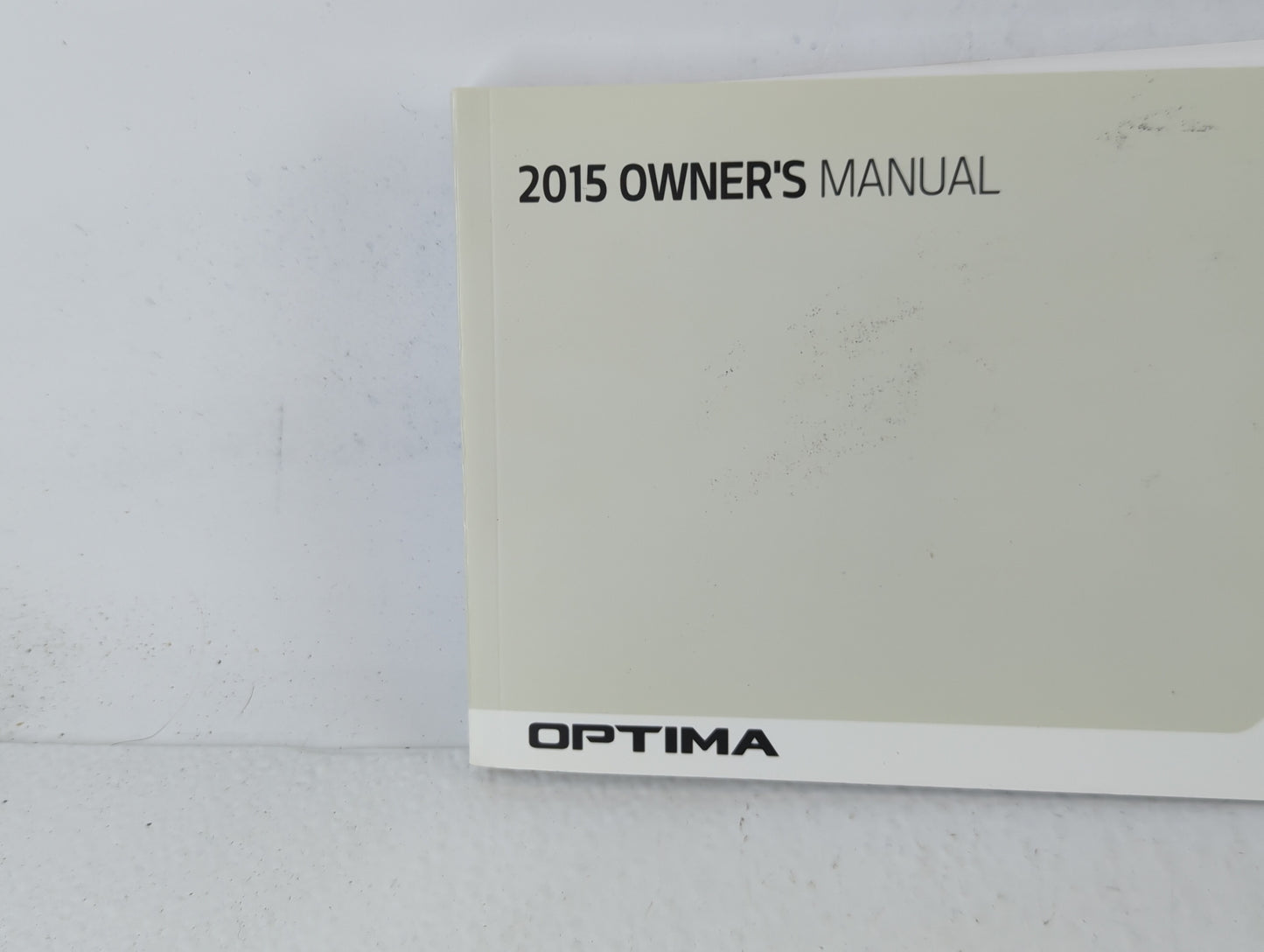 2015 Kia Optima Owners Manual Book Guide P/N:F2T0-EU54H OEM Used Auto Parts - Oemusedautoparts1.com