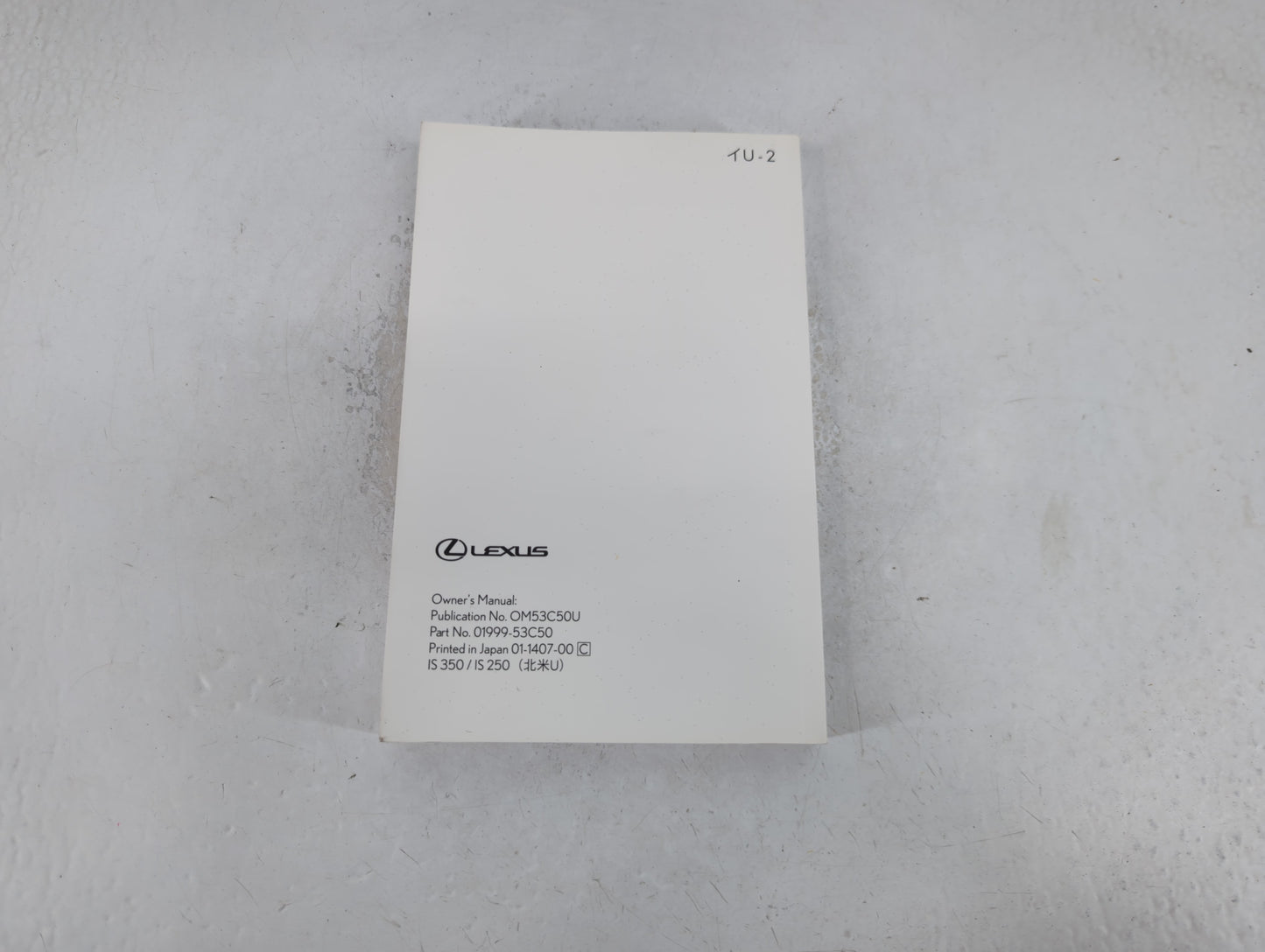 2015 Lexus Is350 Owners Manual Book Guide P/N:01999-53C50 OEM Used Auto Parts - Oemusedautoparts1.com