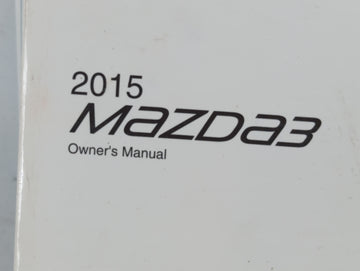 2015 Mazda 3 Owners Manual Book Guide P/N:9999-EC-038C-15 OEM Used Auto Parts