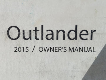 2015 Mitsubishi Outlander Owners Manual Book Guide P/N:9290G262 OEM Used Auto Parts