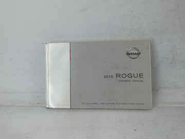 2015 Nissan Rogue Owners Manual Book Guide P/N:0M15EA 0T32U1 OEM Used Auto Parts