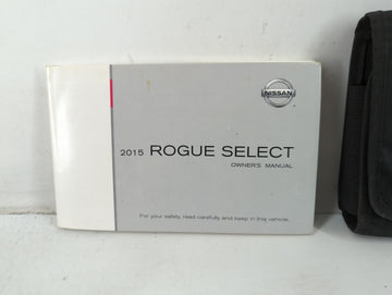 2015 Nissan Rogue Select Owners Manual Book Guide P/N:OM15E00S35U0 OEM Used Auto Parts