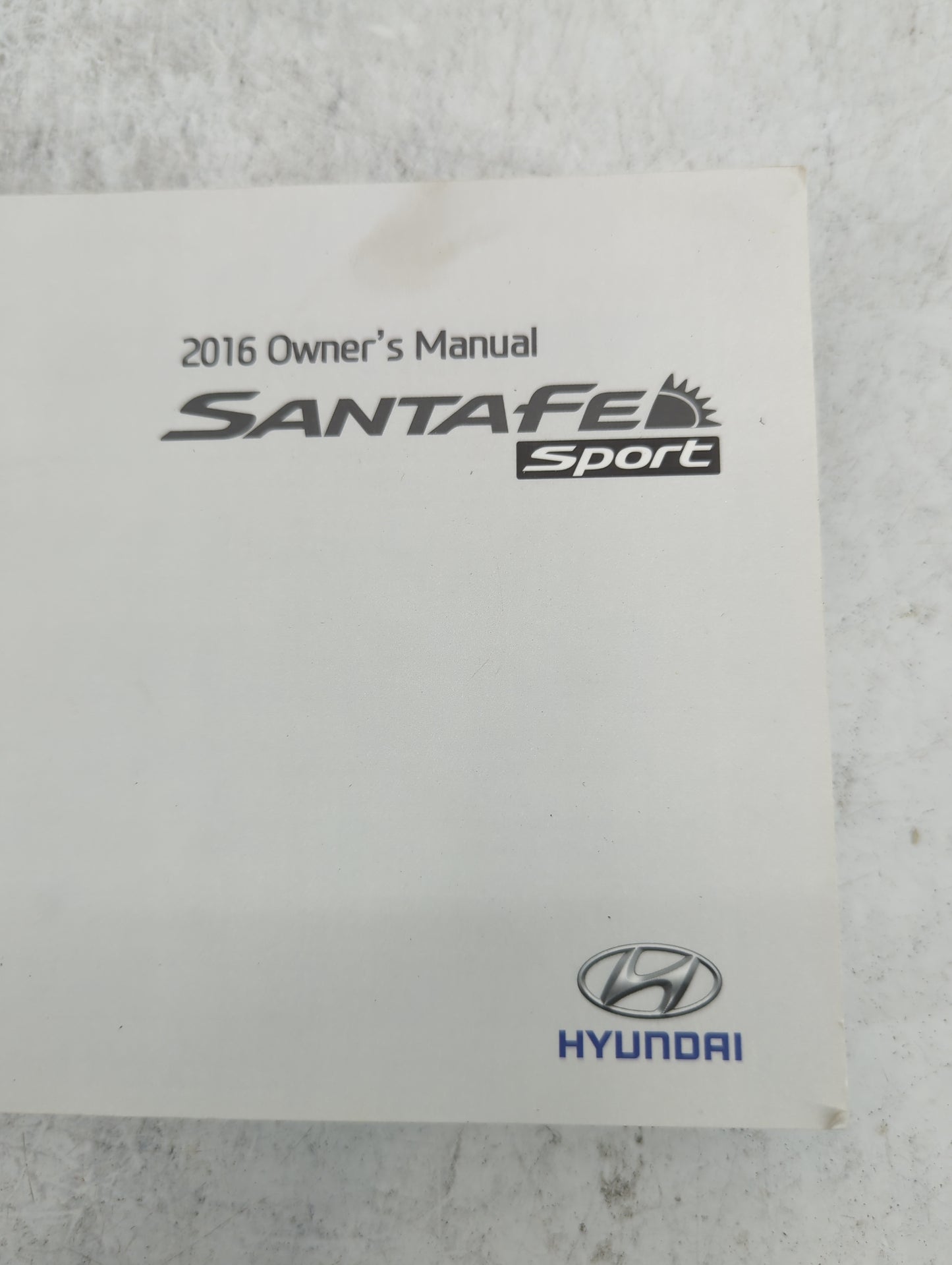 2016 Hyundai Santa Fe Owners Manual Book Guide P/N:G2WO-EU59C OEM Used Auto Parts - Oemusedautoparts1.com