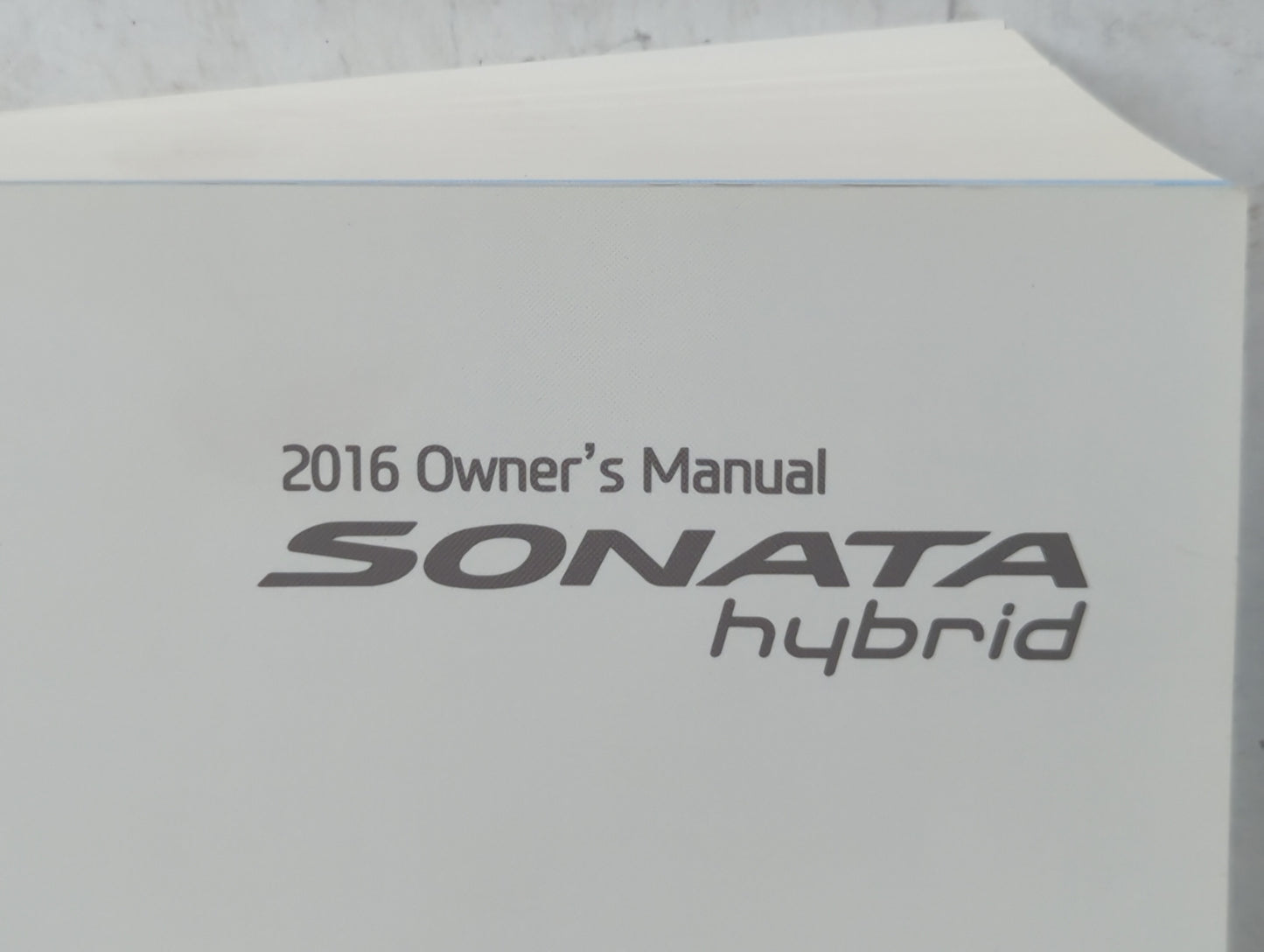 2016 Hyundai Sonata Owners Manual Book Guide P/N:GE60-EU580 OEM Used Auto Parts - Oemusedautoparts1.com