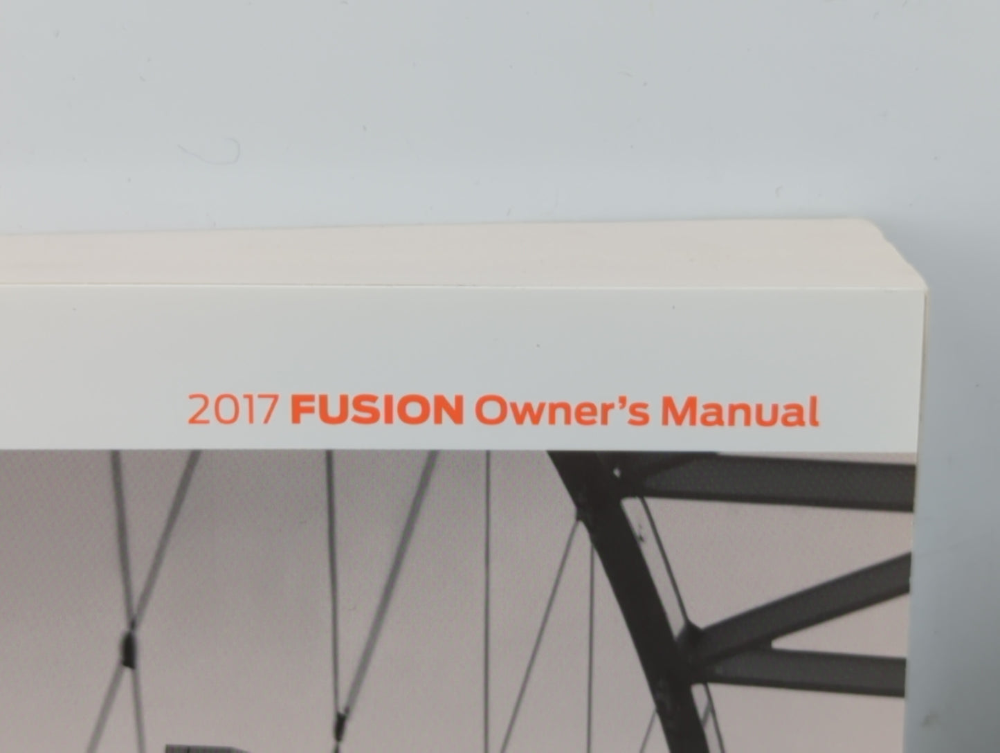 2017 Ford Fusion Owners Manual Book Guide OEM Used Auto Parts - Oemusedautoparts1.com