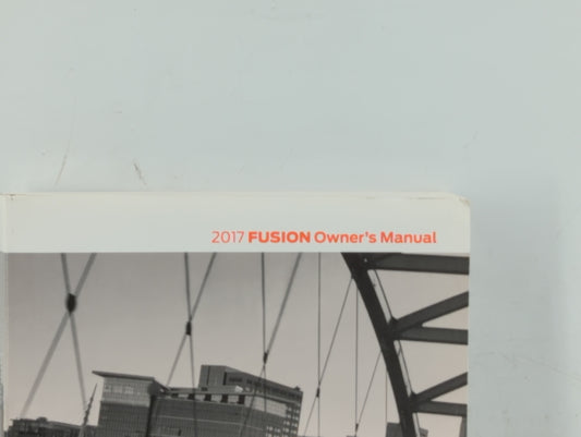 2017 Ford Fusion Owners Manual Book Guide OEM Used Auto Parts