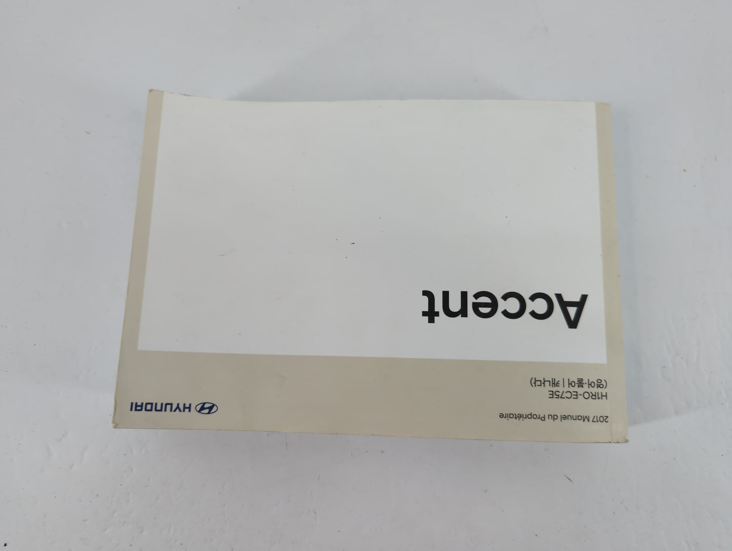 2017 Hyundai Accent Owners Manual Book Guide P/N:H1RO-EC75E OEM Used Auto Parts - Oemusedautoparts1.com