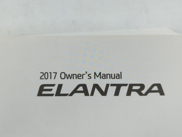2017 Hyundai Elantra Owners Manual Book Guide P/N:HF30-EC61AE OEM Used Auto Parts