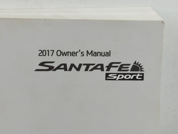 2017 Hyundai Santa Fe Owners Manual Book Guide P/N:H2W0-EU5DA OEM Used Auto Parts