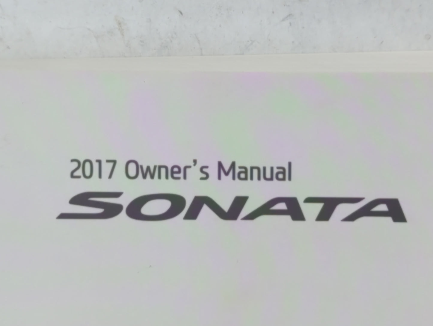 2017 Hyundai Sonata Owners Manual Book Guide P/N:HC10-EU67C OEM Used Auto Parts - Oemusedautoparts1.com