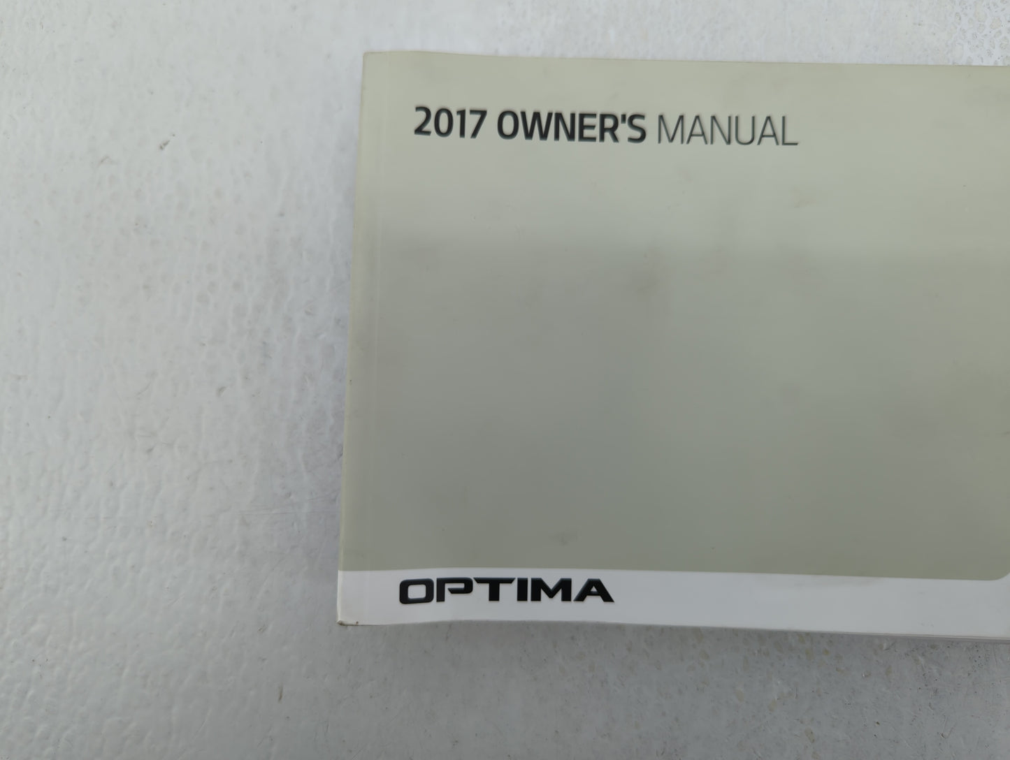 2017 Kia Optima Owners Manual Book Guide OEM Used Auto Parts - Oemusedautoparts1.com