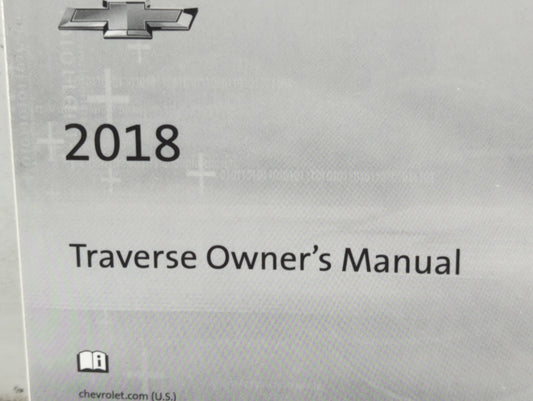 2018 Chevrolet Traverse Owners Manual Book Guide P/N:23168733 B OEM Used Auto Parts