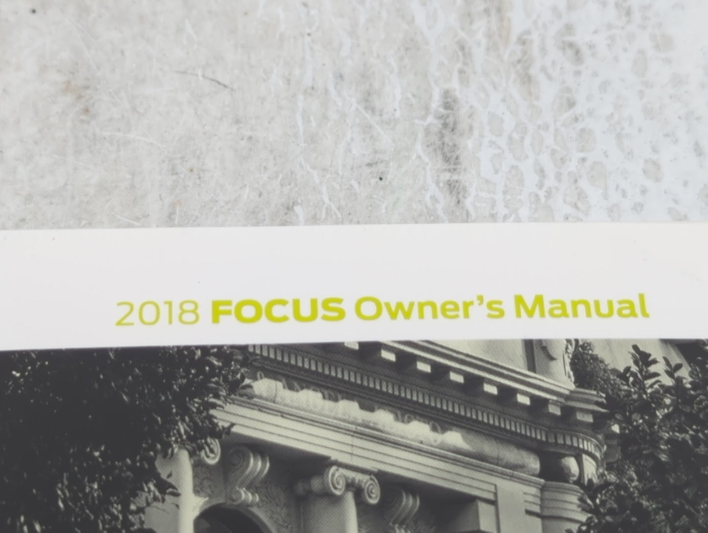 2018 Ford Focus Owners Manual Book Guide OEM Used Auto Parts - Oemusedautoparts1.com