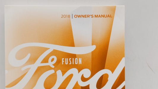 2018 Ford Fusion Owners Manual Book Guide OEM Used Auto Parts