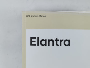 2018 Hyundai Elantra Owners Manual Book Guide P/N:JF3O-EU75B OEM Used Auto Parts
