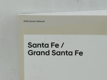 2018 Hyundai Santa Fe Owners Manual Book Guide OEM Used Auto Parts