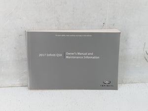 2017 Infiniti Q50 Owners Manual Book Guide P/N:OM17E0 0V37U0 OEM Used Auto Parts