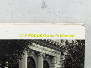 2018 Ford Focus Owners Manual Book Guide P/N:JM5J 19A321 AA OEM Used Auto Parts