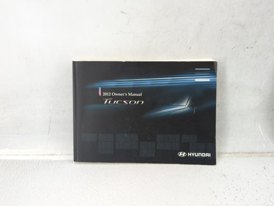 2012 Hyundai Tucson Owners Manual Book Guide P/N:A2S0-EU1NE OEM Used Auto Parts
