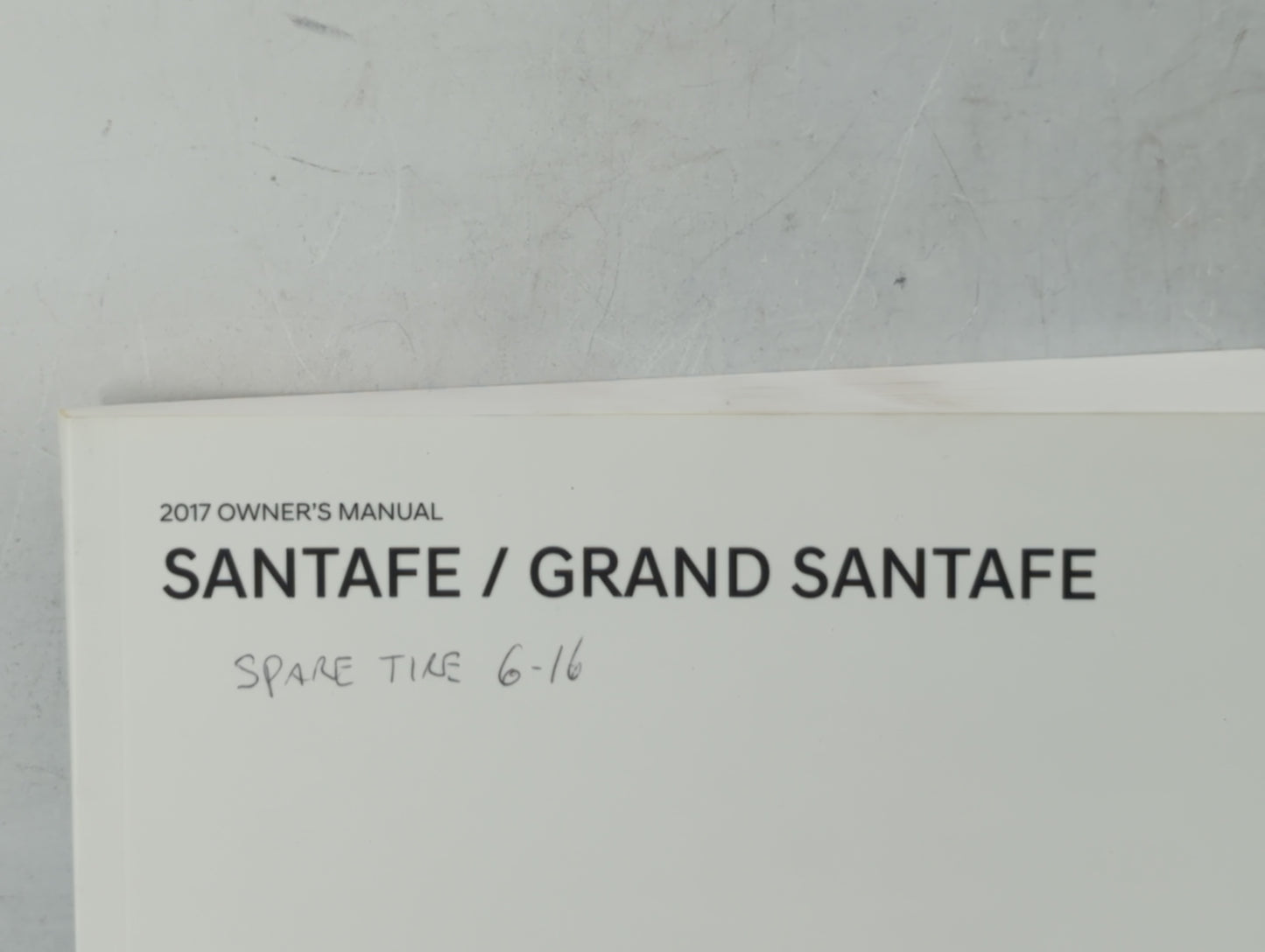 2017 Hyundai Santa Fe Owners Manual Book Guide P/N:HB80-EU69F OEM Used Auto Parts - Oemusedautoparts1.com