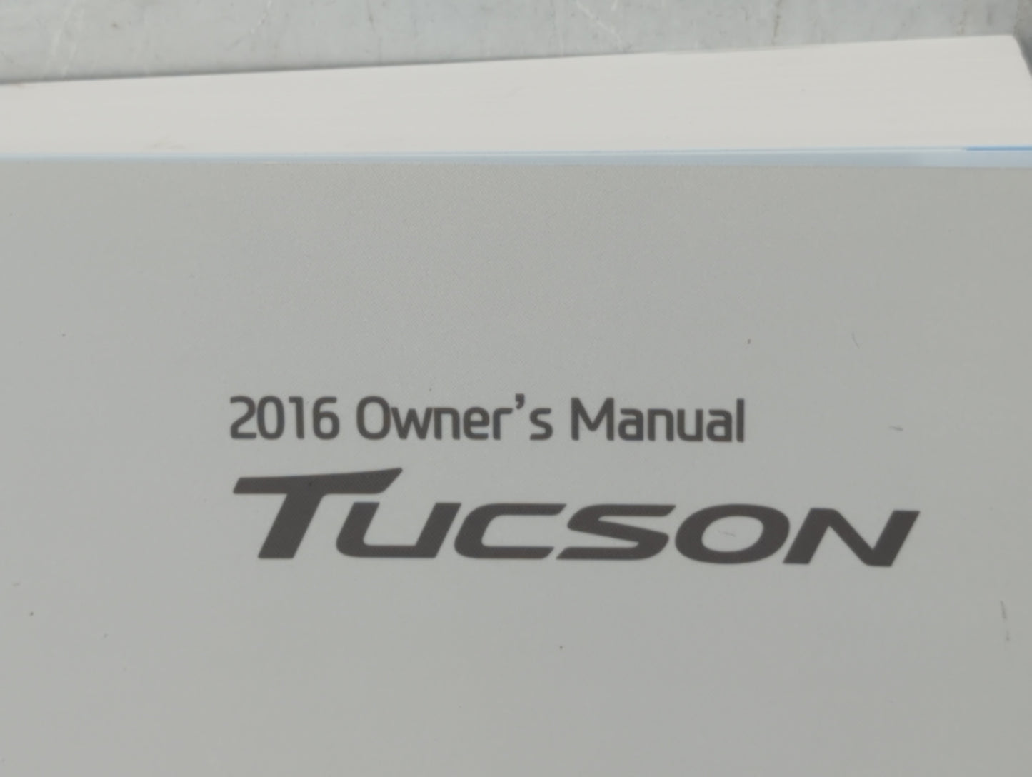 2016 Hyundai Tucson Owners Manual Book Guide P/N:GD30-EU63L OEM Used Auto Parts - Oemusedautoparts1.com
