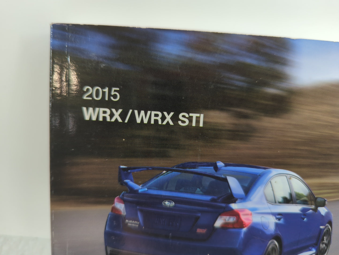 2015 Subaru Wrx Sti Owners Manual Book Guide OEM Used Auto Parts - Oemusedautoparts1.com