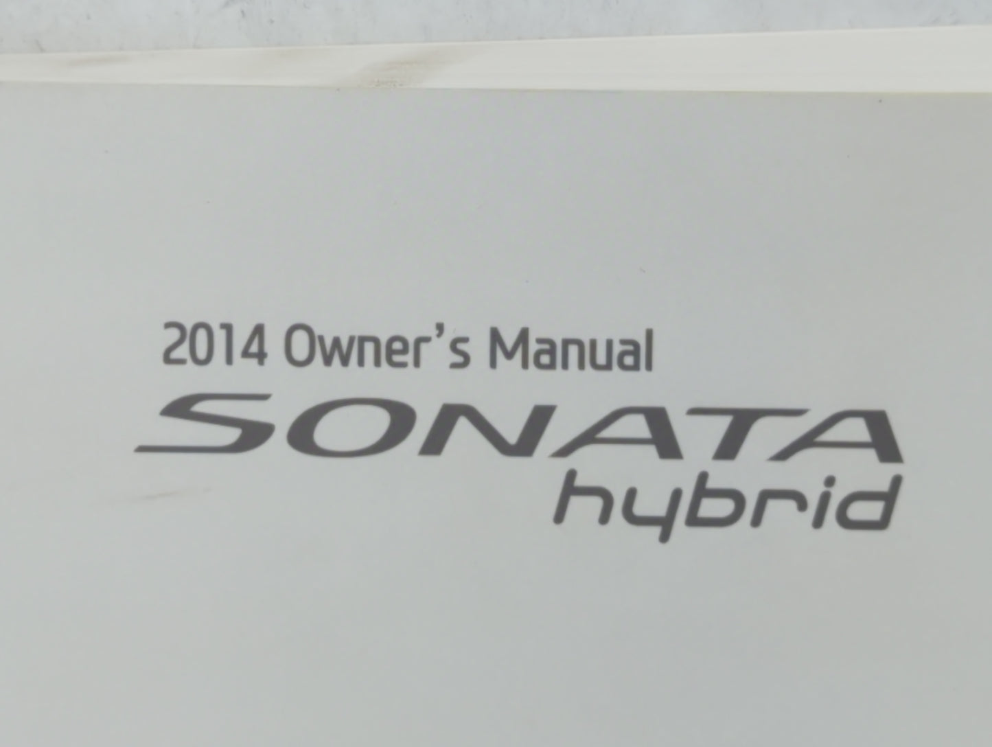 2014 Hyundai Sonata Owners Manual Book Guide P/N:E4R0-EU44E OEM Used Auto Parts - Oemusedautoparts1.com