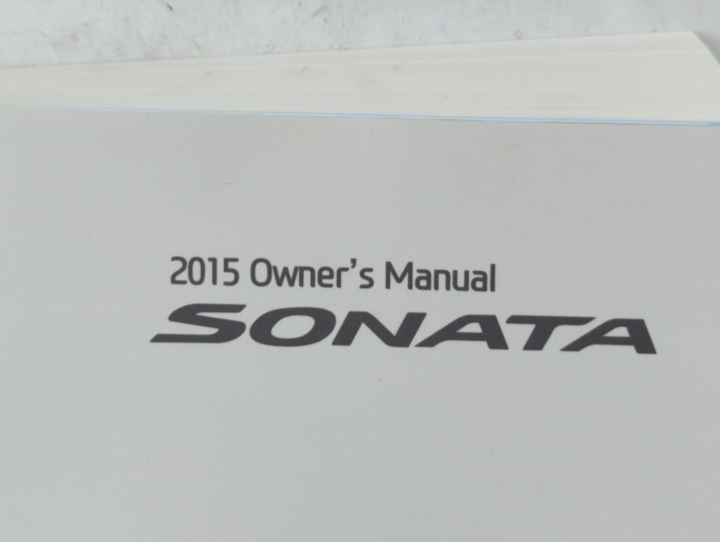 2015 Hyundai Sonata Owners Manual Book Guide P/N:FC10-EU4NG OEM Used Auto Parts - Oemusedautoparts1.com