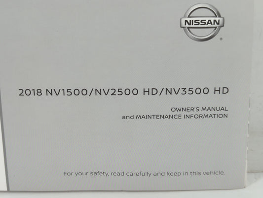 2018 Nissan Nv1500 Owners Manual Book Guide P/N:OM18EA 0F80U0 OEM Used Auto Parts