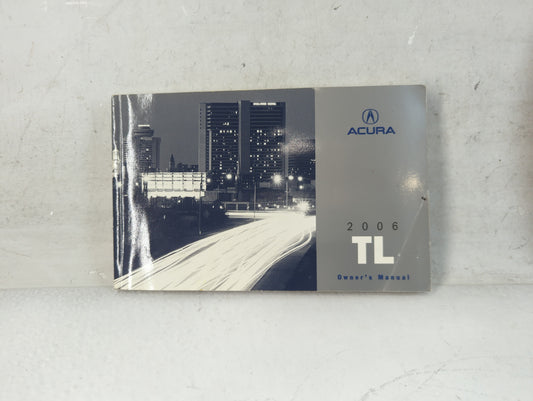 2006 Acura Tl Owners Manual Book Guide P/N:31SEP620 00X31-SEP-6201 OEM Used Auto Parts