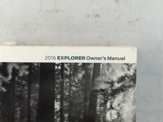 2016 Ford Explorer Owners Manual Book Guide P/N:GL2J 19A321 AA OEM Used Auto Parts