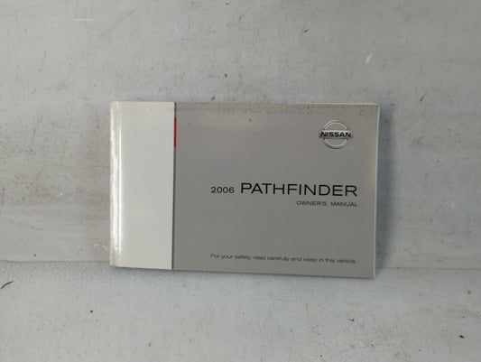 2006 Nissan Pathfinder Owners Manual Book Guide P/N:OM6E-0R51U2 OEM Used Auto Parts