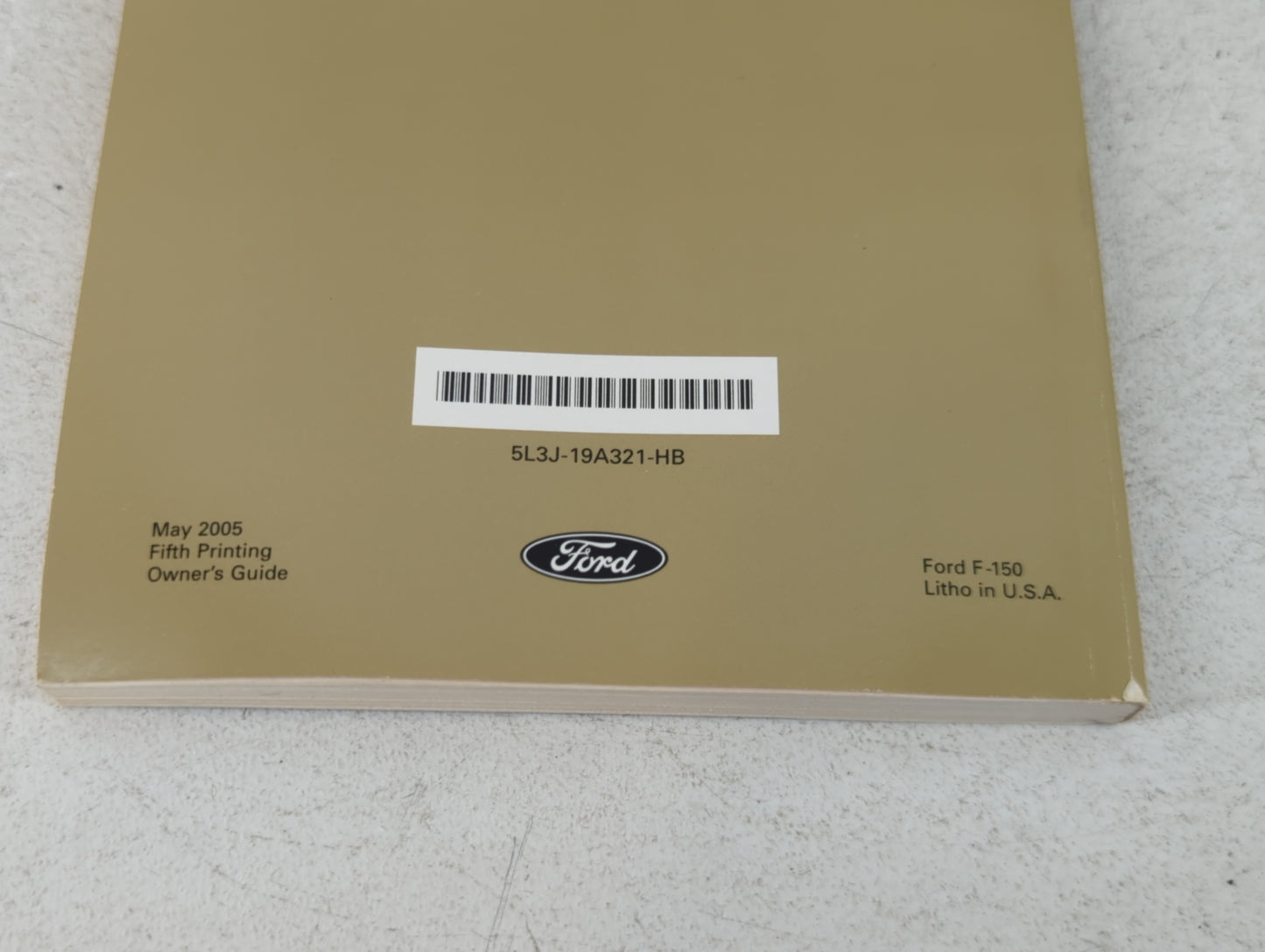 2005 Ford F-150 Owners Manual Book Guide P/N:5L3J-19A321-HB OEM Used Auto Parts