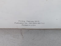 2015 Nissan Sentra Owners Manual Book Guide P/N:OM15EM 0B17U1 OEM Used Auto Parts