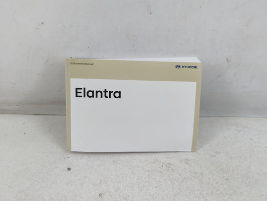 2018 Hyundai Elantra Owners Manual Book Guide P/N:JF3O-EU81G OEM Used Auto Parts