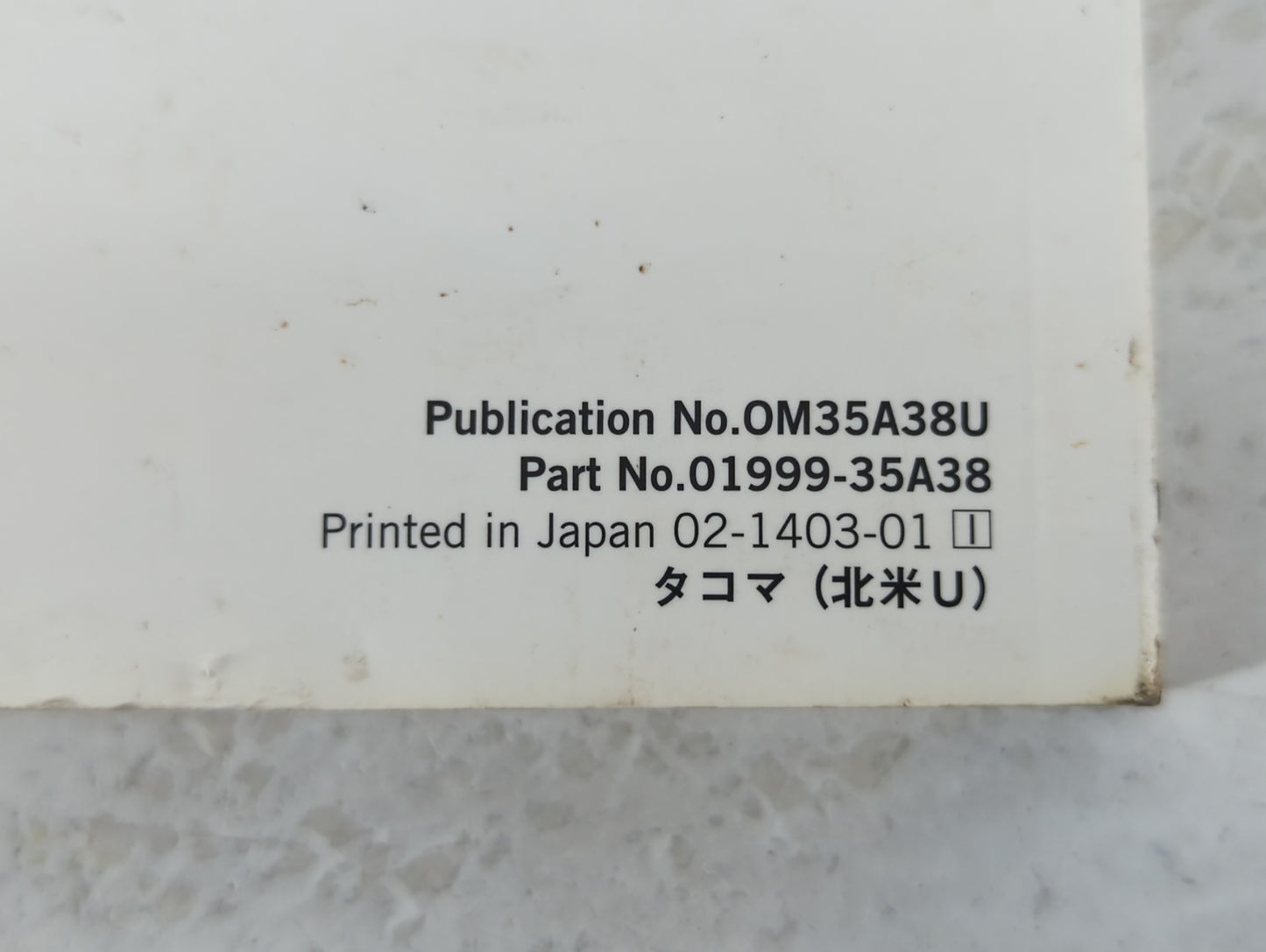 2014 Toyota Tacoma Owners Manual Book Guide P/N:01999-35A38 OEM Used Auto Parts