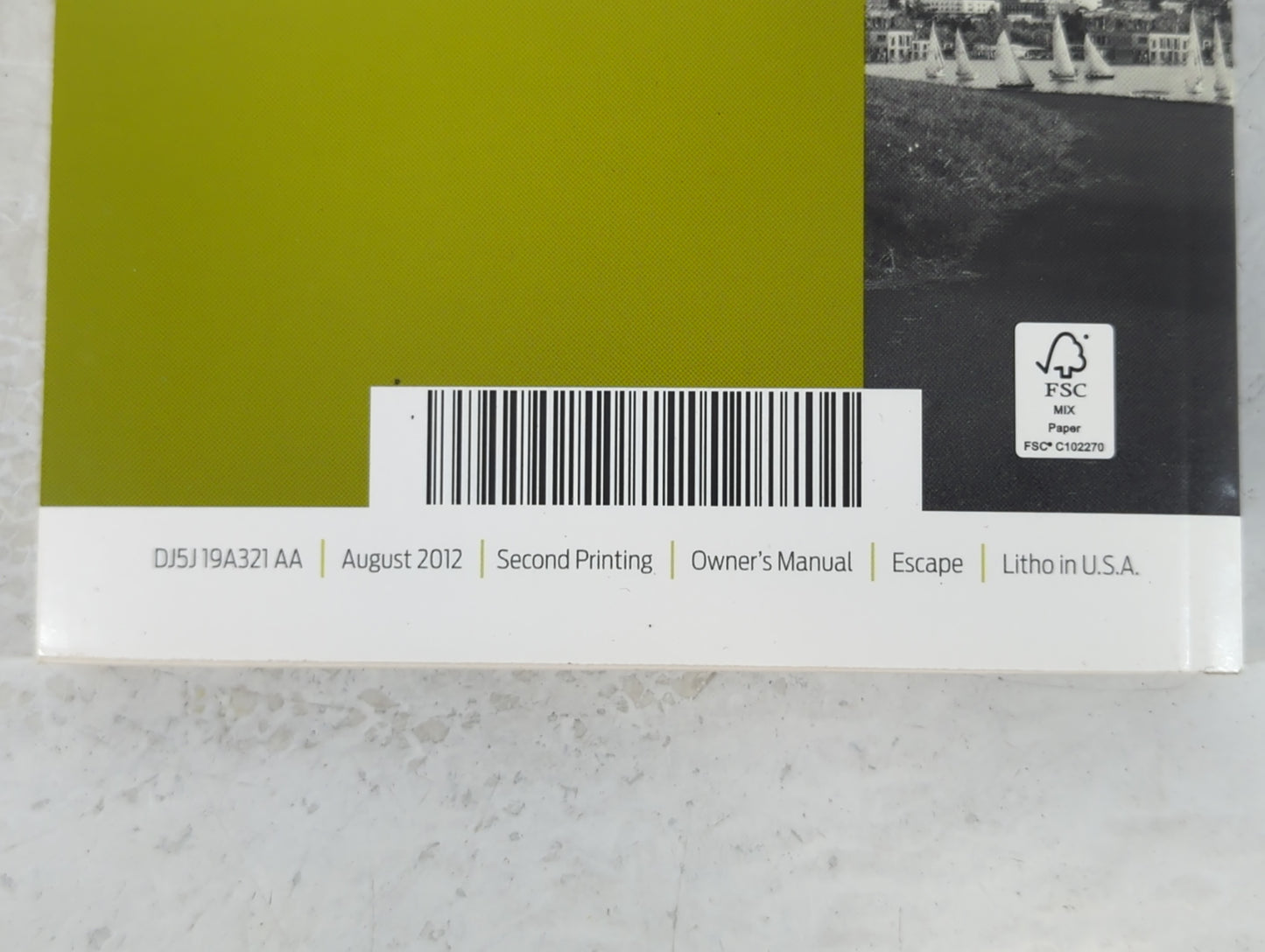 2013 Ford Escape Owners Manual Book Guide P/N:DJ5J 19A321 AA OEM Used Auto Parts