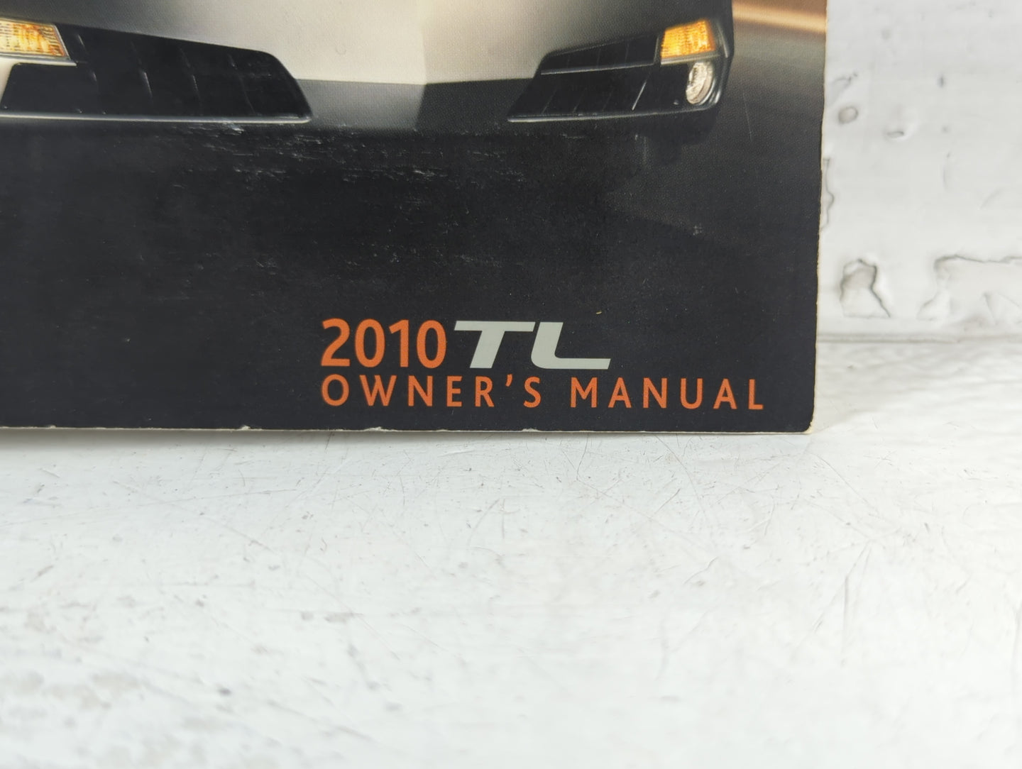 2010 Acura Tl Owners Manual Book Guide P/N:00X31-TK4-6100 OEM Used Auto Parts - Oemusedautoparts1.com
