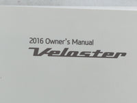 2016 Hyundai Veloster Owners Manual Book Guide P/N:G2V0-EU56D OEM Used Auto Parts