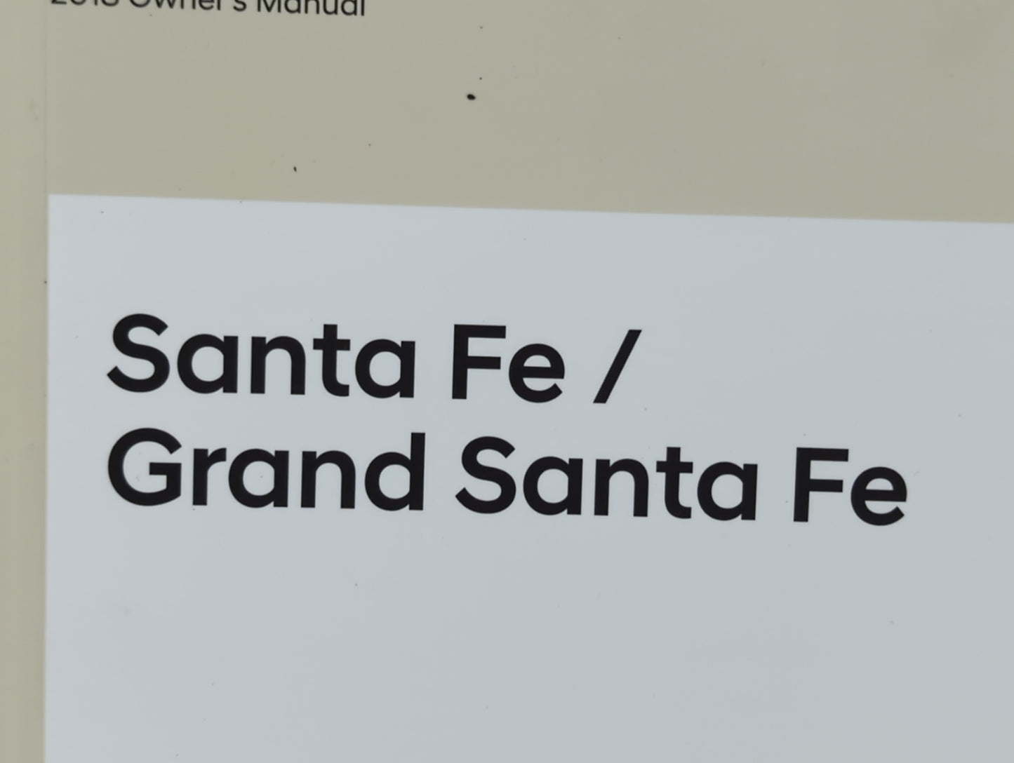 2018 Hyundai Santa Fe Owners Manual Book Guide P/N:IB8O-EU74A OEM Used Auto Parts