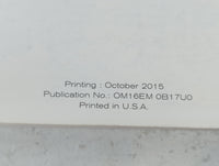 2016 Nissan Sentra Owners Manual Book Guide P/N:OM16EM 0B17U0 OEM Used Auto Parts