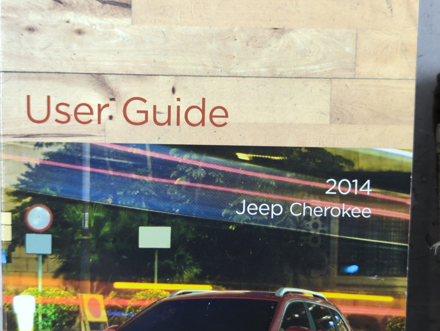 2014 Jeep Cherokee Owners Manual Book Guide P/N:14KL74-926-AA OEM Used Auto Parts
