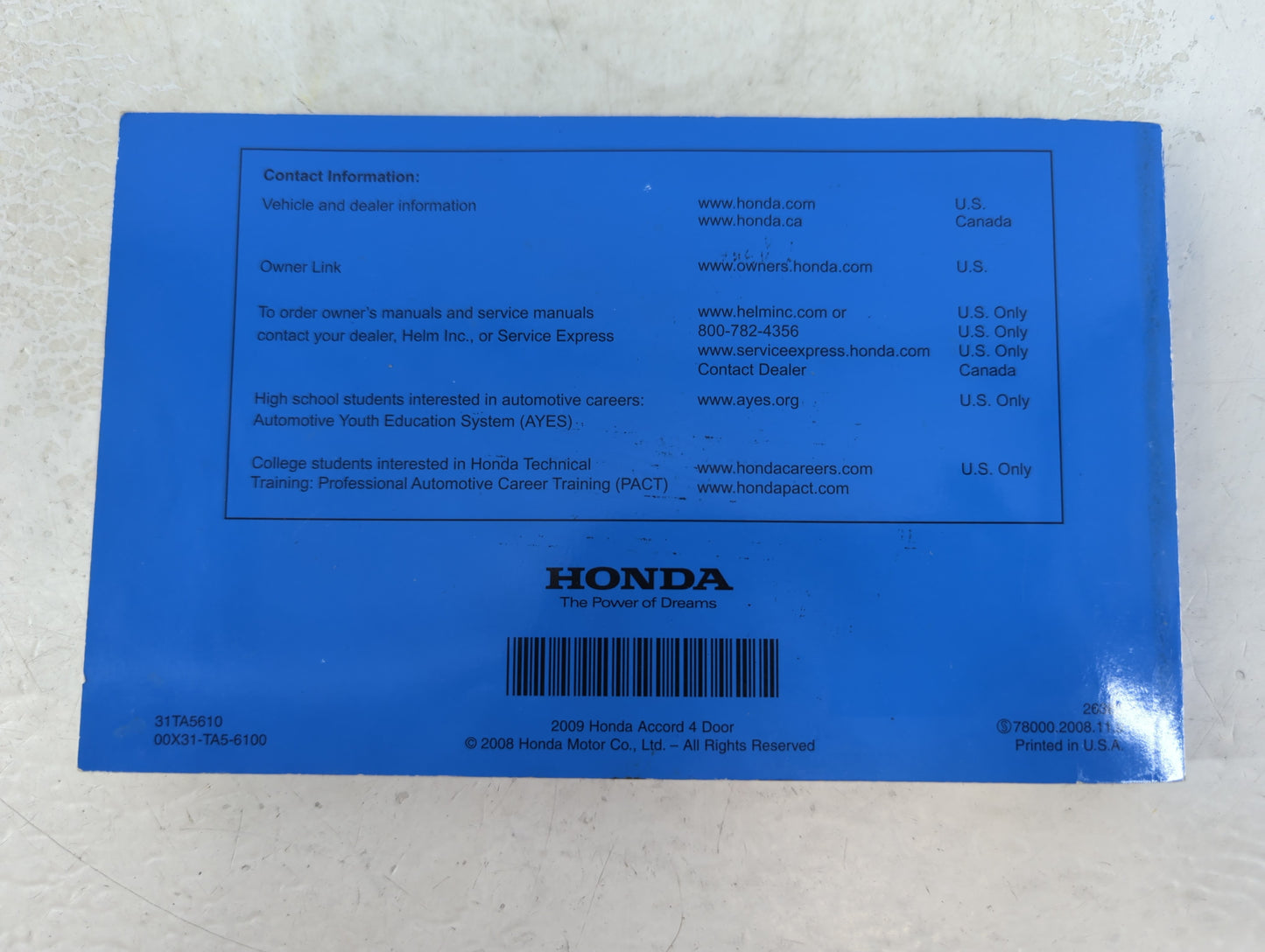 2009 Honda Accord Owners Manual Book Guide P/N:00X31-TA5-6100 31TA5610 OEM Used Auto Parts