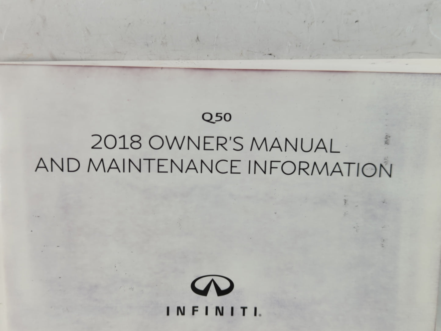 2018 Infiniti Q50 Owners Manual Book Guide P/N:OM18E0 0V37U0 OEM Used Auto Parts