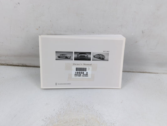 2017 Lincoln Mkz Owners Manual Book Guide P/N:HH6J 19A321 AA OEM Used Auto Parts