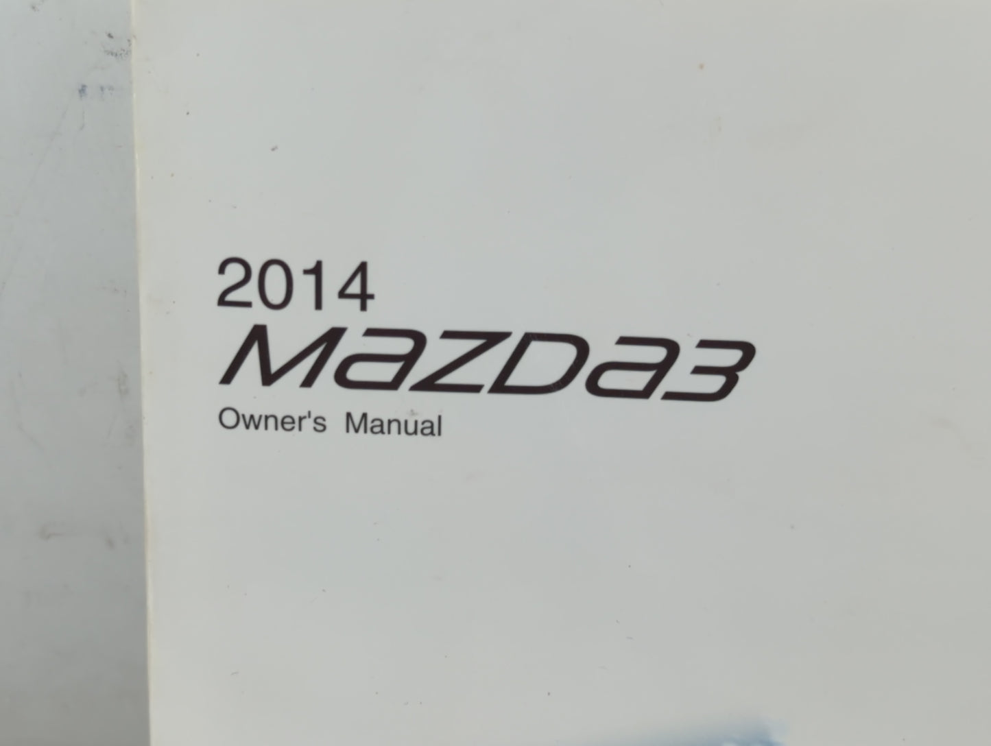 2014 Mazda 3 Owners Manual Book Guide P/N:9999-95-038C-14R OEM Used Auto Parts