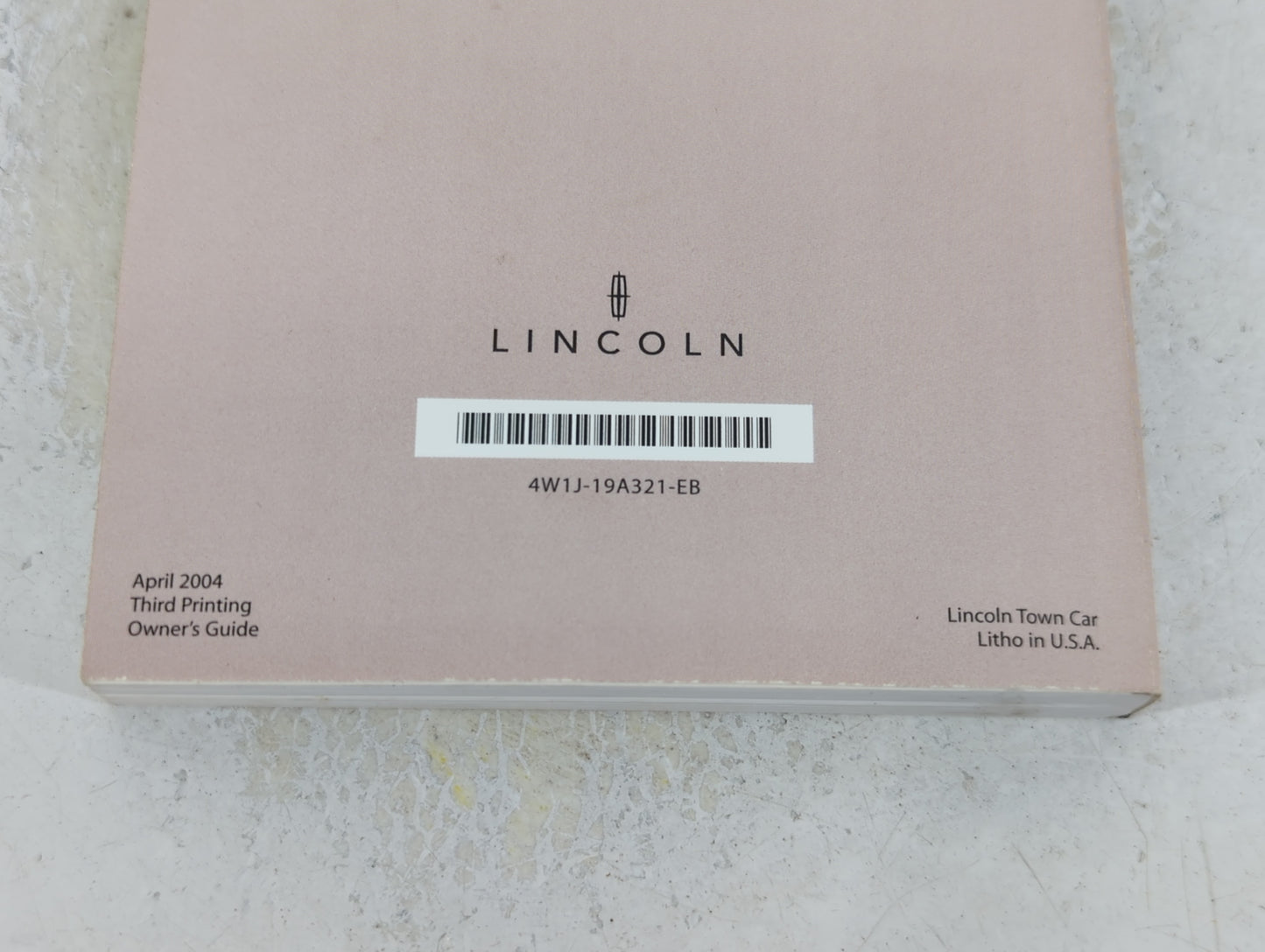 2004 Lincoln Town Car Owners Manual Book Guide P/N:4W1J-19A321-EB OEM Used Auto Parts