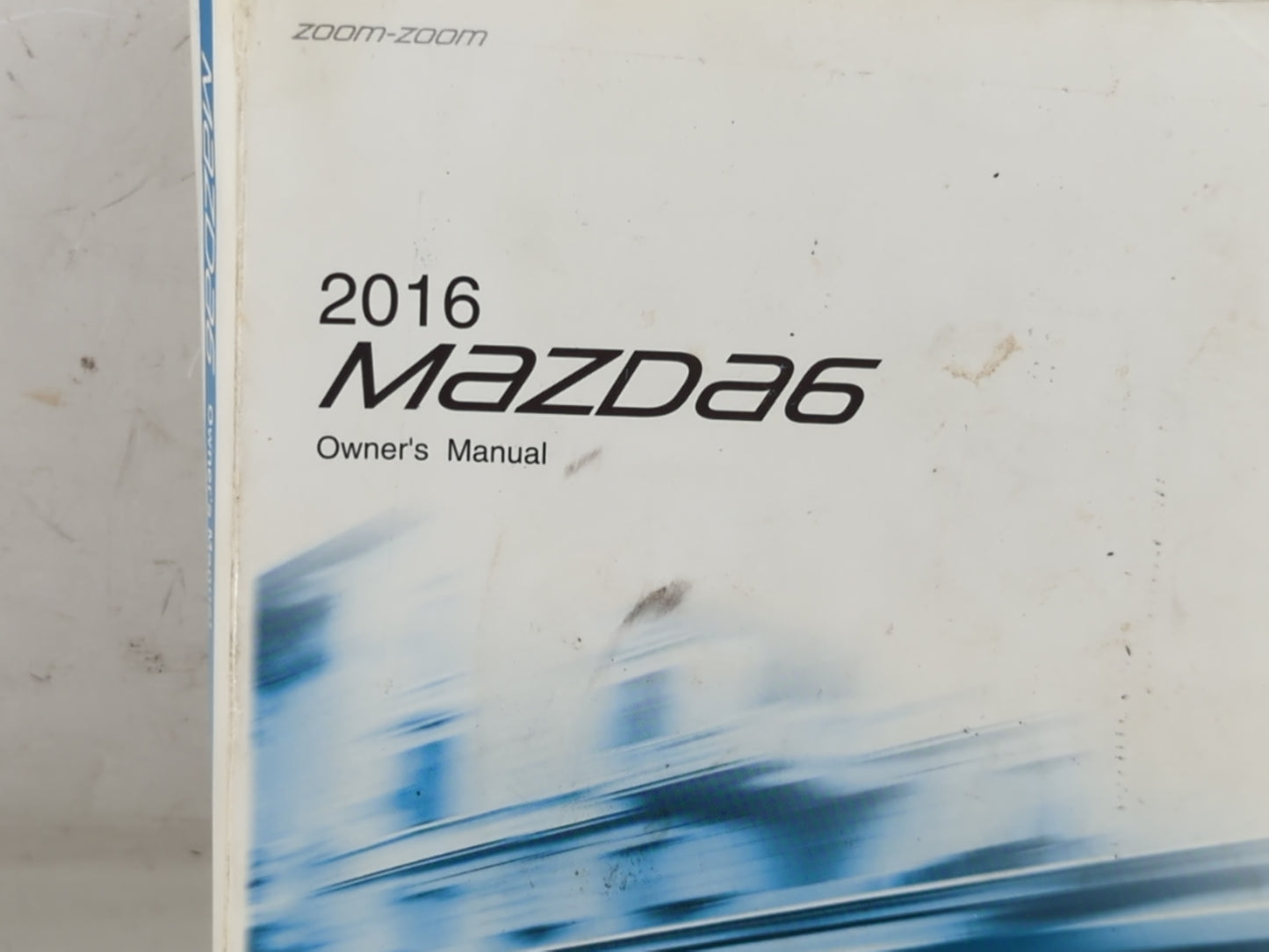 2016 Mazda 6 Owners Manual Book Guide P/N:8EA2-EA-14K OEM Used Auto Parts