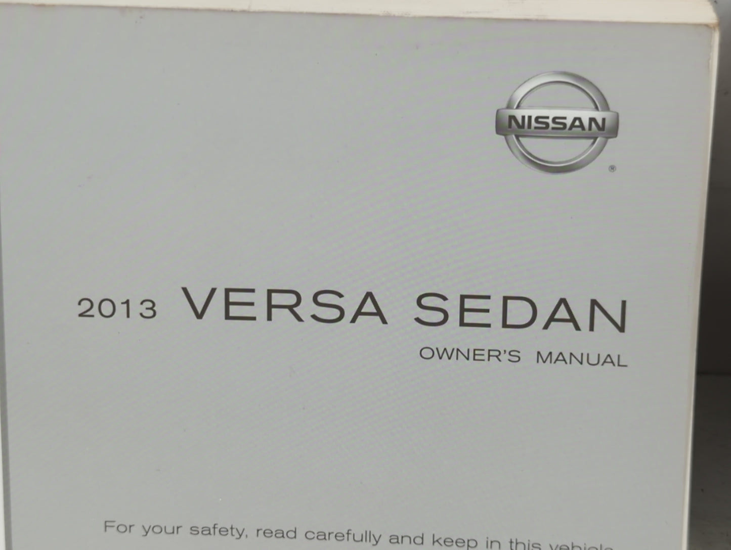2013 Nissan Versa Owners Manual Book Guide P/N:OM3E 0N17U1 OEM Used Auto Parts