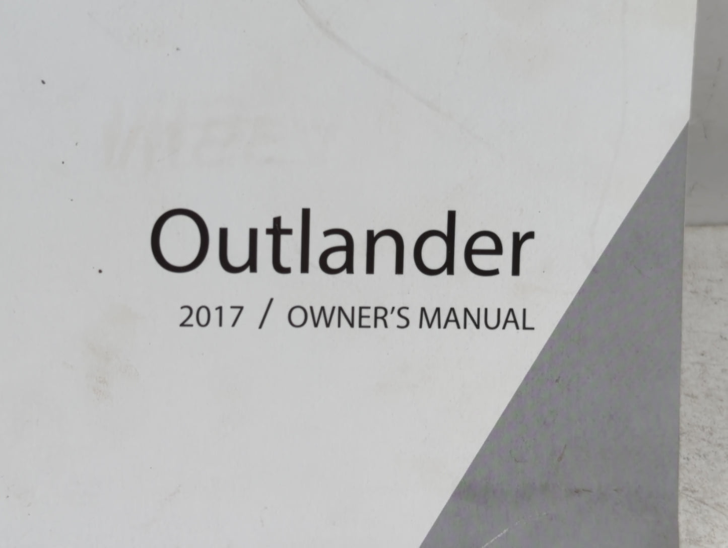 2017 Mitsubishi Outlander Owners Manual Book Guide P/N:9290H465 OEM Used Auto Parts